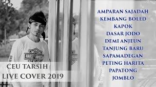 LIVE COVER CEU TARSIH FEAT ELHA 2019 VERSI SEMI