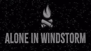 ALONE IN WINDSTORM - OFFICIAL TRAILER