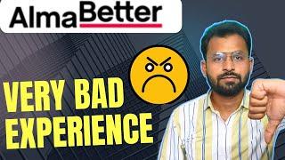 Very Bad experience with Almabetter   | Almabetter placement | Almabetter reviews | @AlmaBetter