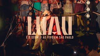 LUAU - É D’Oxum (Ao Vivo em São Paulo)