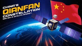 ,China's Qianfan Constellation: A New Era in Satellite Internet