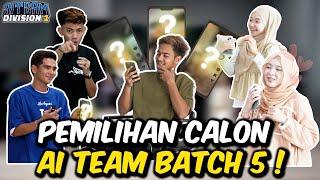 AI TEAM PILIH TALENT BARU BATCH 5 !!! CANTIK & SEGAK SEMUANYA....