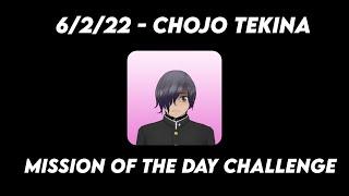 6/2/22 - chojo tekina | mission of the day challenge | yandere simulator