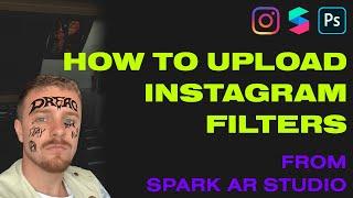 How to upload your INSTAGRAM filter to Instagram or Facebook with Spark AR Studio