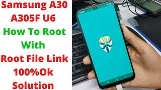 Samsung A30 A305F U6 How To Root With Root File Link Ok Solution | samsung a305f u6 root file ~Root