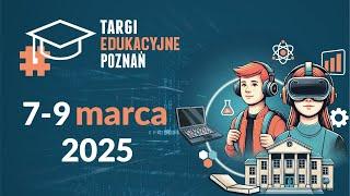 Dariusz  Rozum | Targi Edukacyjne 2025 w Poznaniu: Edukacja bez granic