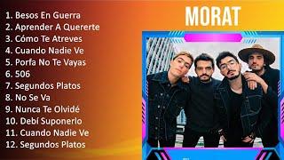 M o r a t 2023 [1 HORA] - Mejores Canciones, Mejores Exitos, Grandes Exitos, Grandes Canciones