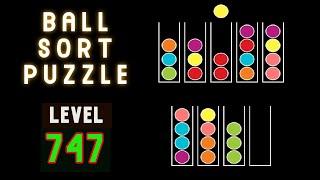 BALL SORT PUZZLE | LEVEL 747 ️Ⓜ️©️MOBILE GAMEPLAY  FREE GAME  ONLINE AND OFFLINE GAME