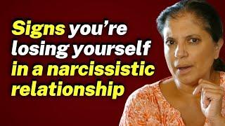 Signs you’re losing yourself in a narcissistic relationship