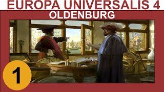 Europa Universalis 4: Cossacks - Oldenburg - Ep 1 - Let's Play Gameplay