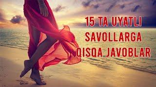 #214 UYATLI SAVOLLARGA JAVOBLAR 2-QISM