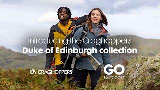 Introducing the Craghoppers Duke of Edinburgh Collection