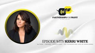 Partnerships for Profit with Kerri White