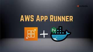 Tired of Complex Docker Deployments? Simplify with AWS App Runner (10-Minute Quick Start)