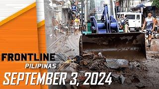 FRONTLINE PILIPINAS LIVESTREAM | September 3, 2024