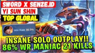 Insane Solo Outplay!! 86% Win Rate YSS Maniac 21 Kills [ Top Global Yi Sun Shin ] Sword X SENZE.ID