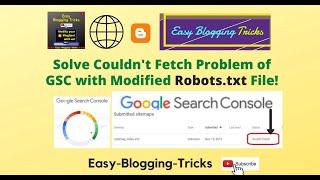 How to Solve Couldn’t Fetch Problem of Sitemaps in Google Search Console for your Site / Blog?