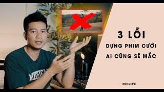 3 LỖI DỰNG PHIM CƯỚI CƠ BẢN AI CỦNG MẮC PHẢI #khuevu