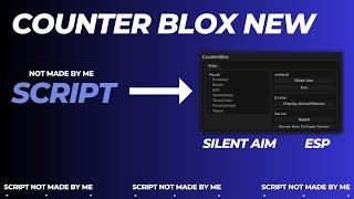 Counter Blox (Script) ESP SLIENT AIM AND MORE 