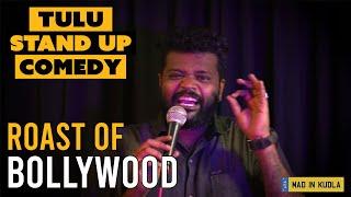 Roast Of Bollywood | Tulu Standup Comedy | One Man Show