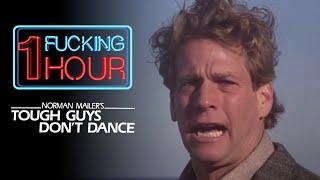 TOUGH GUYS DON'T DANCE (1987): Oh MAN, Oh GOD, this OMFG movie!