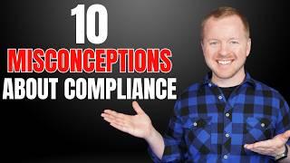 Top 10 Common Misconceptions About Cyber Security Compliance