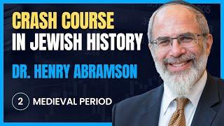 Crash Course in Jewish History 2. Medieval Period