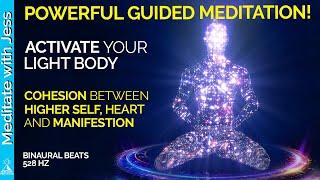 Activate your LIGHT BODY For Powerful MANIFESTATION of Higher Self and Heart. Guided Meditation.