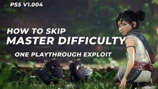 Kena Bridge of Spirits - How to Skip Master Difficulty (Single Playthrough Exploit) | PS5 Ver. 1.004