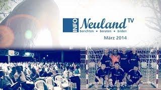 INFO Neuland TV März - Jahresversammlung und Fußball