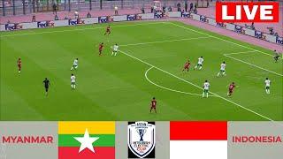 LIVE: Myanmar vs Indonesia | ASEAN Championship 2024 | Match Streaming E football