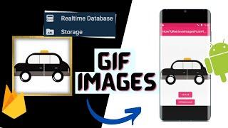 Retrieve GIF Images from Firebase Storage & Realtime Database Android Studio(updated) | Save & Share