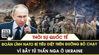 Thời sự Quốc tế | Đoàn lính NATO bị tiêu diệt trên đường bỏ chạy vì bẫy tử thần Nga ở Ukraine