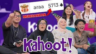 YANG NAMANYA ARAA MERESAHKAN !! KAHOOT KEMBALI LAGI !! W/ @IndiraKalistha @CHACAKUMA