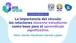 Importancia del vínculo docente-estudiante: clave para el aprendizaje significativo.
