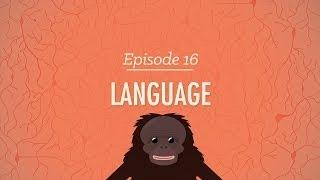 Language: Crash Course Psychology #16