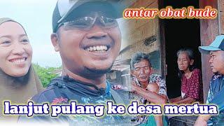 ANTAR OBAT BUDE ‼️KE DESA MERTUA ANTAR SEMBAKO KE TIGA ANAK KAMI @mang tomo channel