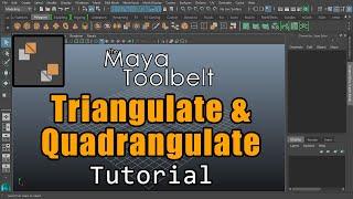 The Maya Toolbelt - Triangulate/Quadrangulate