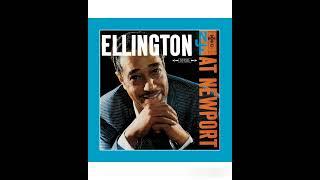Duke Ellington And His Orchestra – Ellington At Newport -1957 (FULL ALBUM)