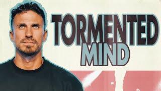 Tormented Mind | Mindfield | Pastor Bobby Chandler