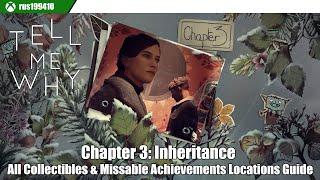 Tell Me Why - Chapter 3: Inheritance (All Collectibles & Missable Achievements Locations Guide)