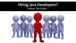 4 Rules for hiring expert Java Developers | Java Tips