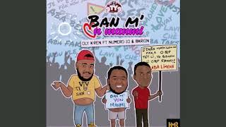 Banm On Manmi - Oly K Ren feat Numero10 & Barion