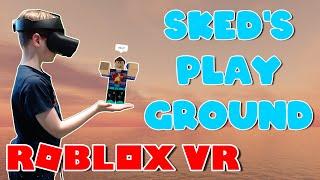 BECOMING A GOD in ROBLOX VR | sked's playground