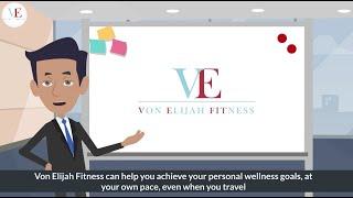 What Is Von Elijah Fitness?