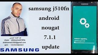 samsung j510fn android nougat 7.1.1 update