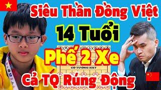 Ván Cờ Tướng Mới Nhất Thần Đồng Việt Nam Phế Xe Cả Trung Quốc Rúng Động