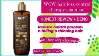 WOW hair loss control therapy Shampoo|| Honest Review + Demo