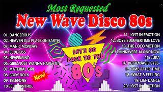 Top 20 Most Requested New Wave Disco 80s Nonstop Remix