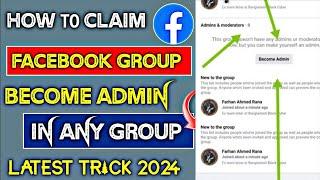 How To Claim Facebook Group Without Admin 2024 || Become Admin Of Any Facebook Group (NEW TRICKS)